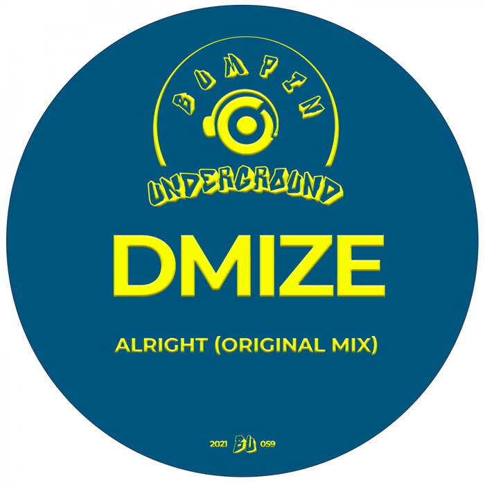DMIZE - Alright