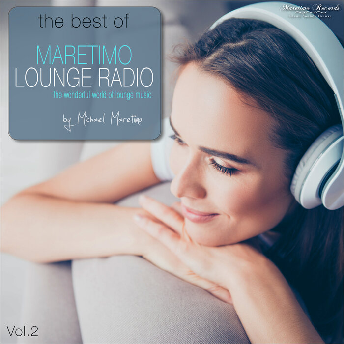 DJ MARETIMO/VARIOUS - The Best Of Maretimo Lounge Radio, Vol 2