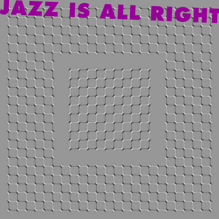 AtomTM - Jazz Is All Right