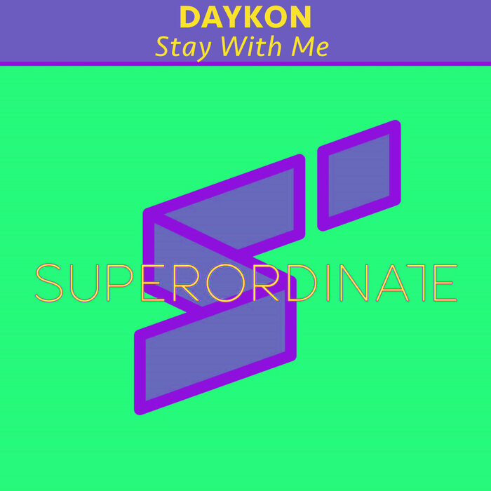 DAYKON - Stay With Me