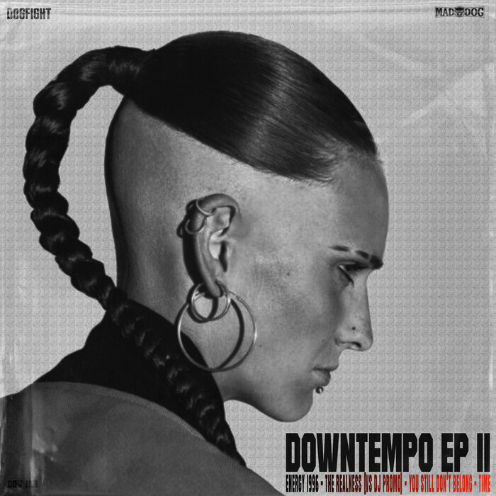 Download Mad Dog - DOWNTEMPO EP II (DOG103) mp3