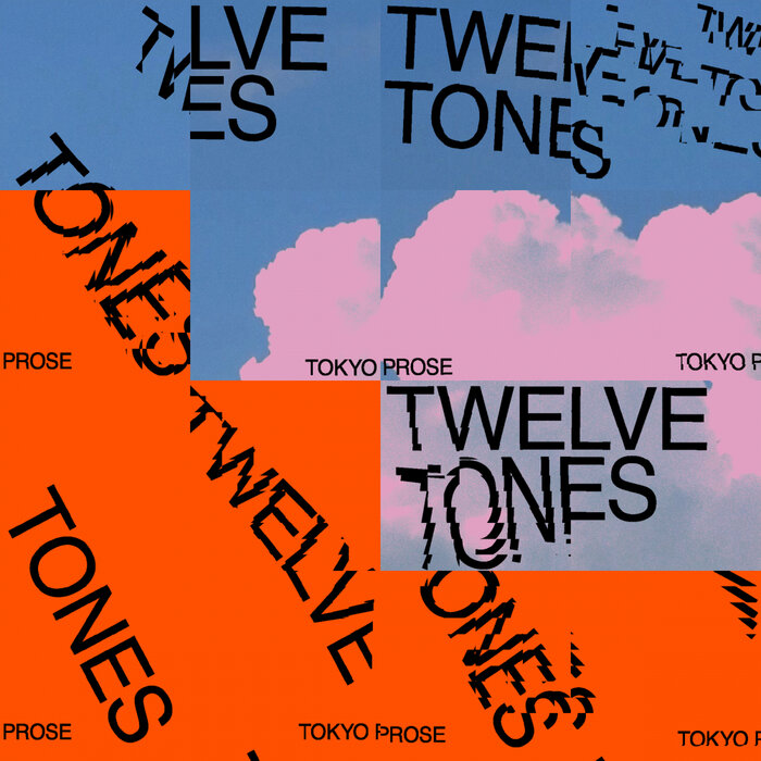 Tokyo Prose - Twelve Tones