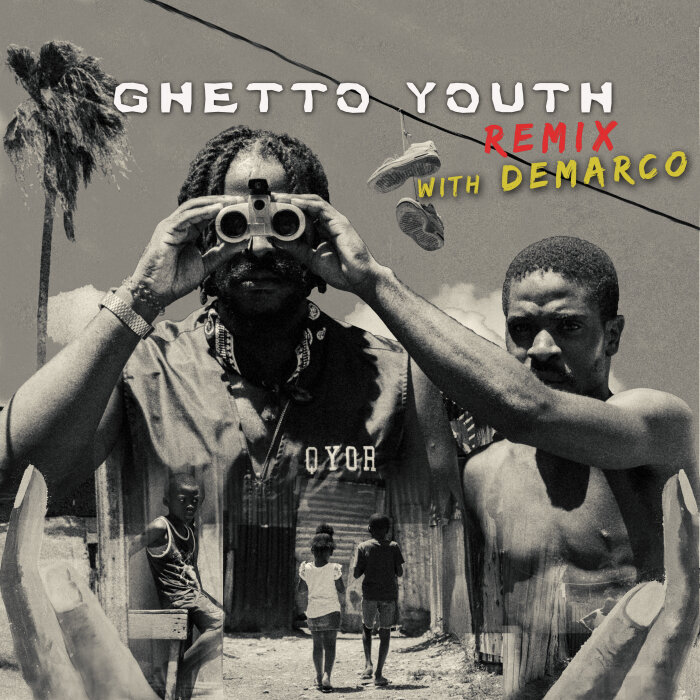 Qyor/Demarco - Ghetto Youth (Explicit Remix)