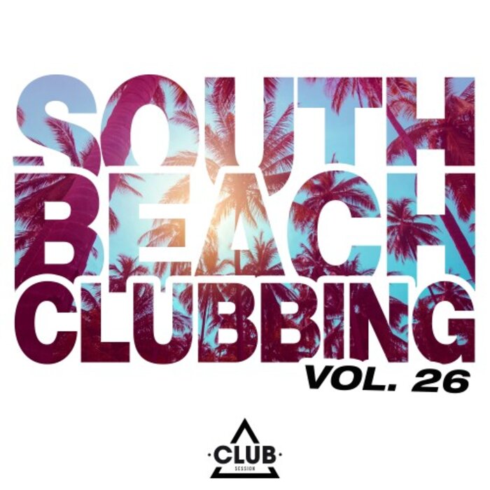 Various - South Beach Clubbing Vol 26