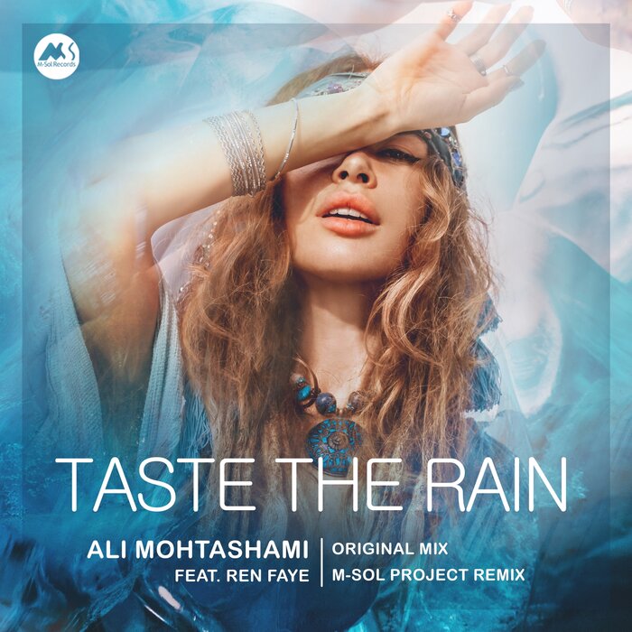 Ali Mohtashami/Ren Faye - Taste The Rain