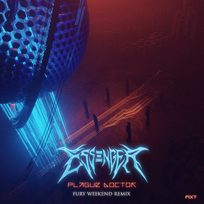 Download Essenger - Plague Doctor (Fury Weekend Remix) (FXT1035) mp3