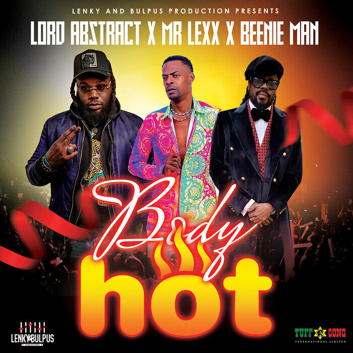 Lord Abstract/Mr. Lexx/Beenie Man - Body Hot