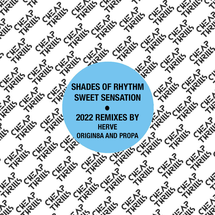 Download Shades Of Rhythm - Sweet Sensation (2022 Remixes) (CHEAP245) mp3