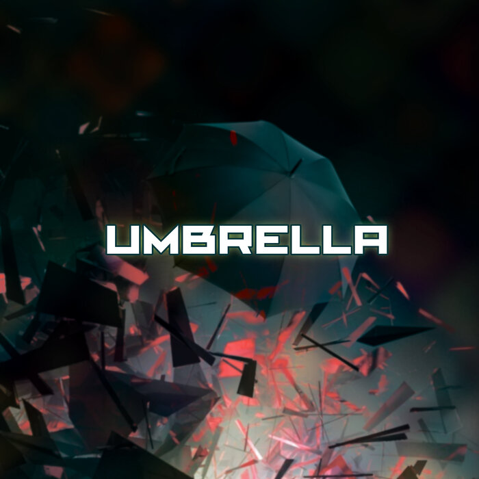Umbrella by itsAirLow on MP3, WAV, FLAC, AIFF & ALAC at Juno Download