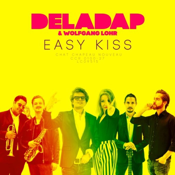 Deladap/Wolfgang Lohr - Easy Kiss