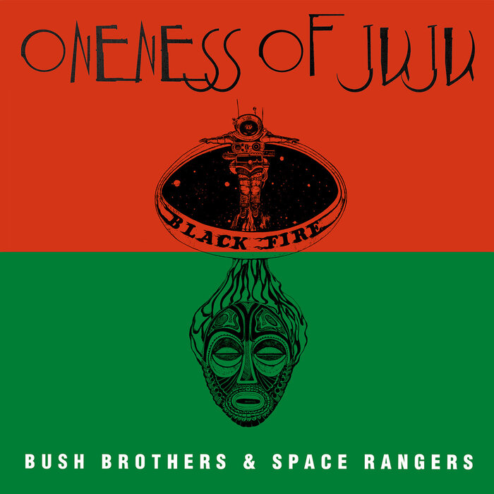 Oneness Of Juju/Black Fire - Breezin'
