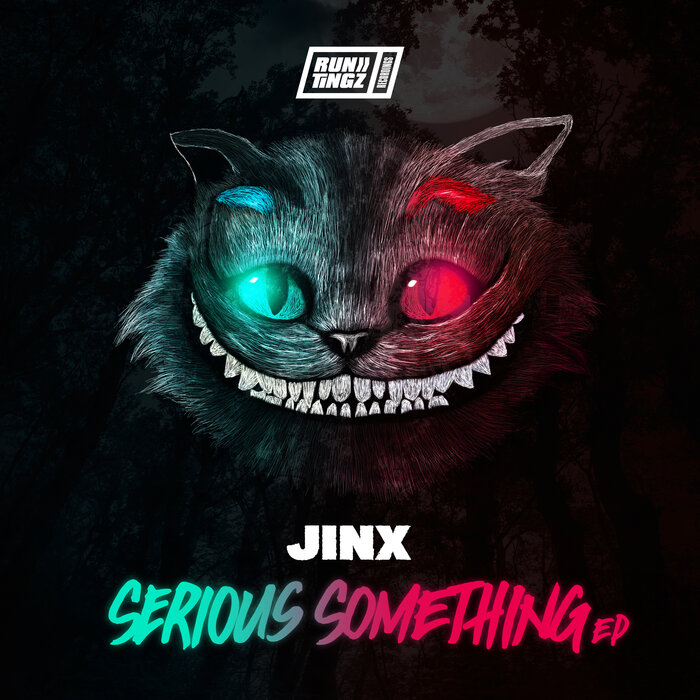 Jinx/Cheshire Cat - Serious Something EP