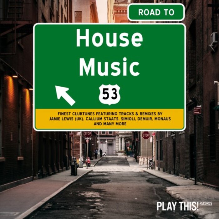 Various - Road To House Music Vol 53