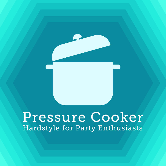 Download VA - Pressure Cooker Hardstyle for Party Enthusiasts (Top 50 / 2022) mp3