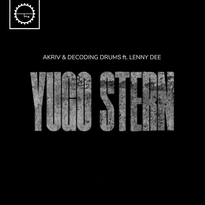 A-Kriv/Decoding Drums feat Lenny Dee - Yugo Stern (Explicit)