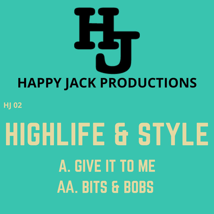 give-it-to-me-by-highlife-style-on-mp3-wav-flac-aiff-alac-at