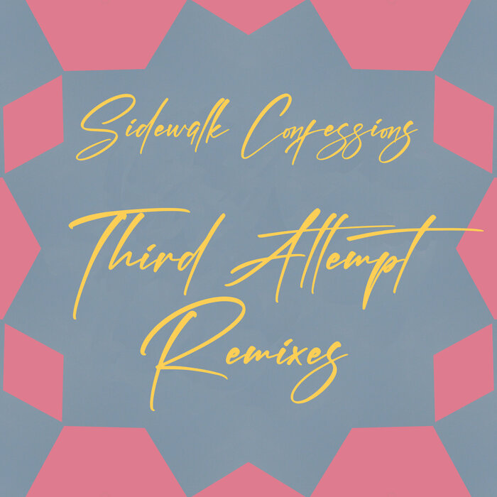 Kohib - Sidewalk Confessions (Third Attempt Remixes)