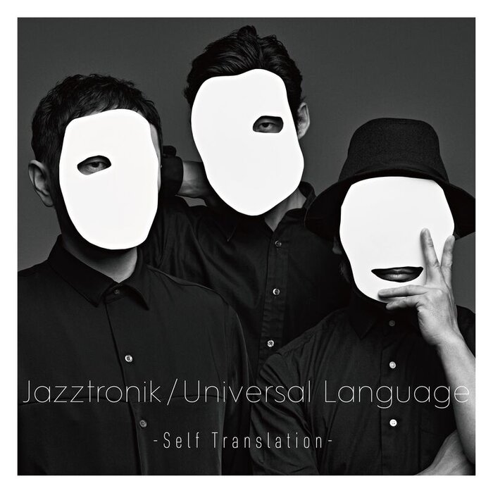 Jazztronik - Universal Language (Self Translation)