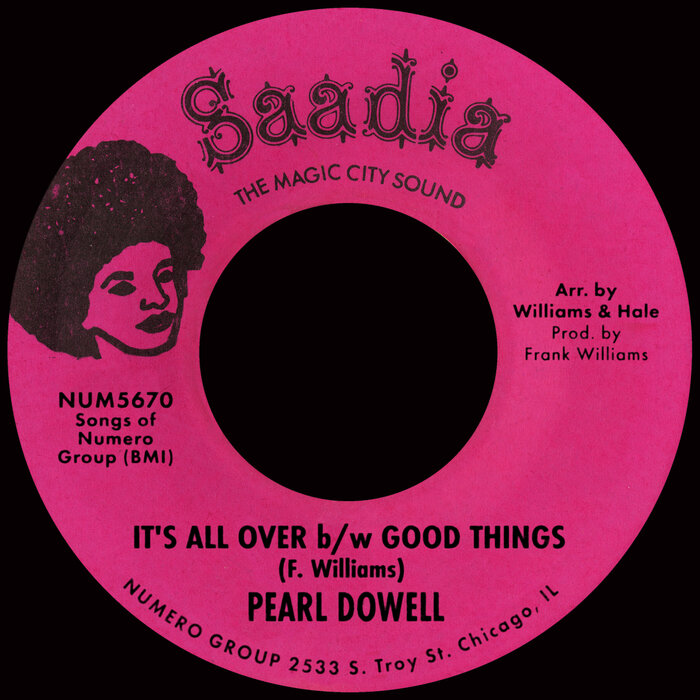 Pearl Dowell - It's All Over / Good Things