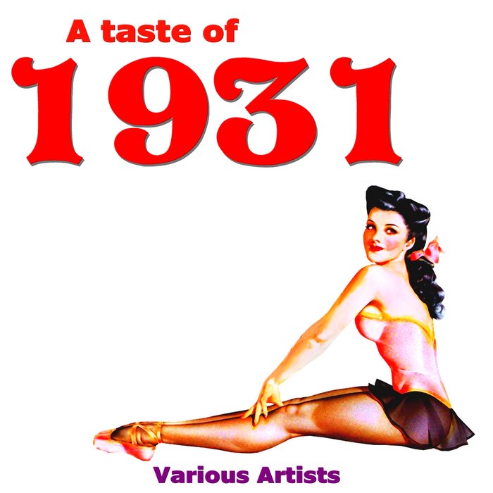 Various - A Taste Of 1931