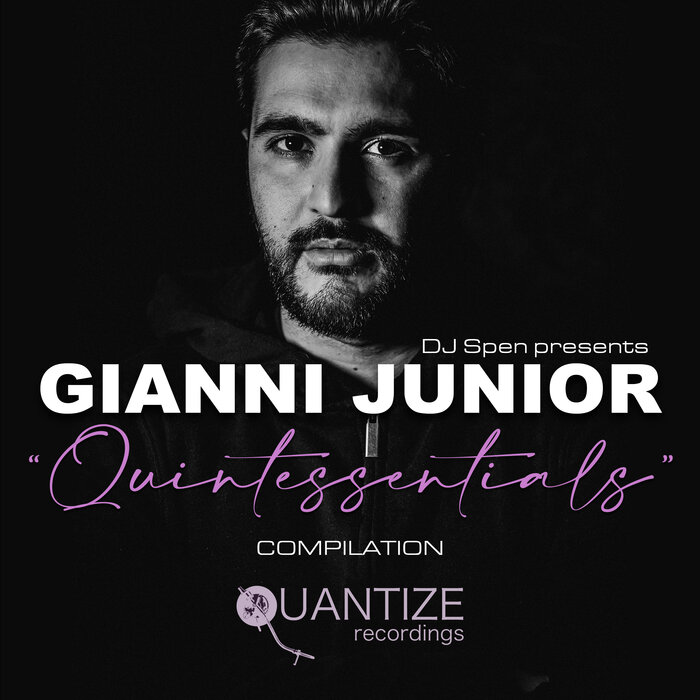 GIANNI JUNIOR/VARIOUS - DJ Spen presents Gianni Junior: Quantize Quintessentials Vol 13