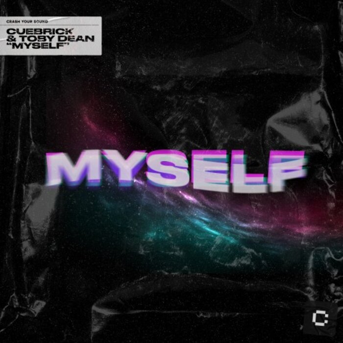 Cuebrick/Toby Dean - Myself (Extended Mix)
