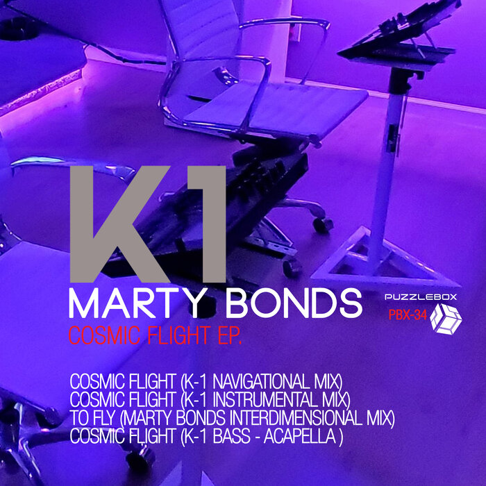 K-1 MEETS MARTY BONDS - Cosmic Flight EP