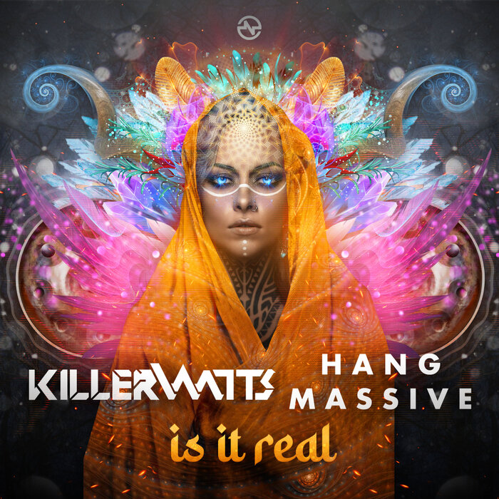 Killerwatts/Hang Massive - Is It Real