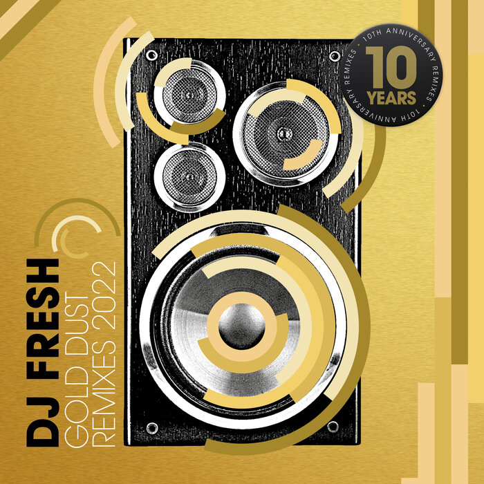 DJ Fresh - Gold Dust (10th Anniversary Remixes) [BBK1022]