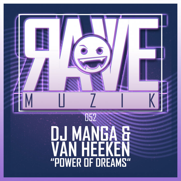 DJ Manga/Van Heeken - Power Of Dreams