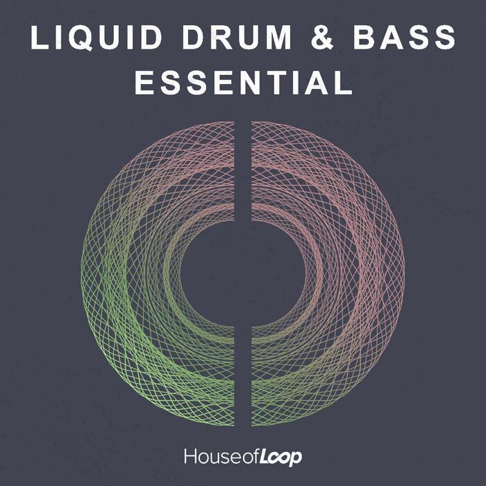 House Of Loop - Liquid Drum & Bass Essential (Sample Pack WAV)