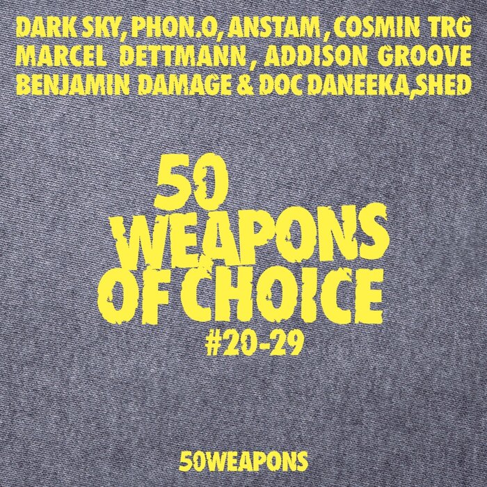 Various - 50 Weapons Of Choice #20-29