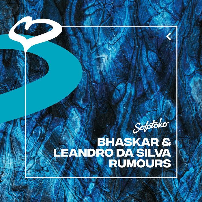 Bhaskar/Leandro Da Silva - Rumours (Extended Mix)