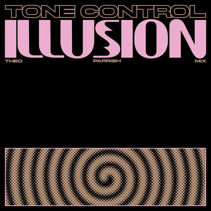 Tone Control - Illusion (Theo Parrish Remix)