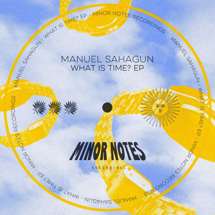 Manuel Sahagun - What Is Time?