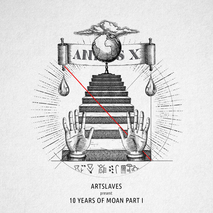 Artslaves/Neverdogs/Rigzz/Hito/James Dexter/Nautica (UK) - Artslaves Present 10 Years Of Moan Part 1