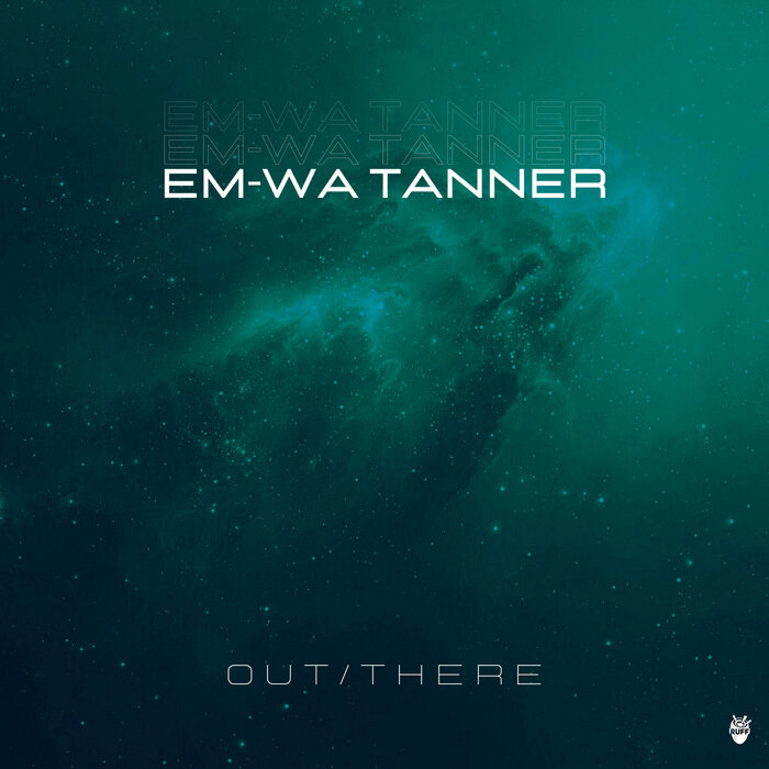 EM-WA Tanner - Out/There