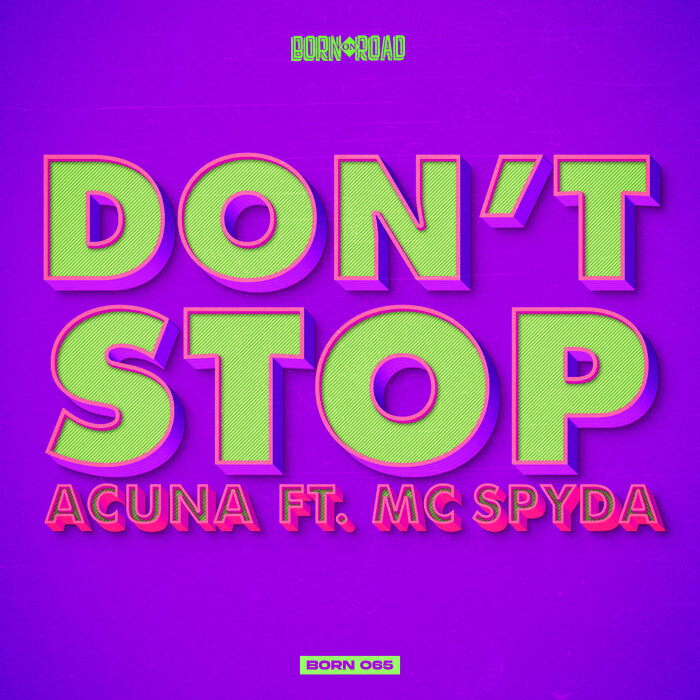 Acuna/Mc Spyda - Don't Stop