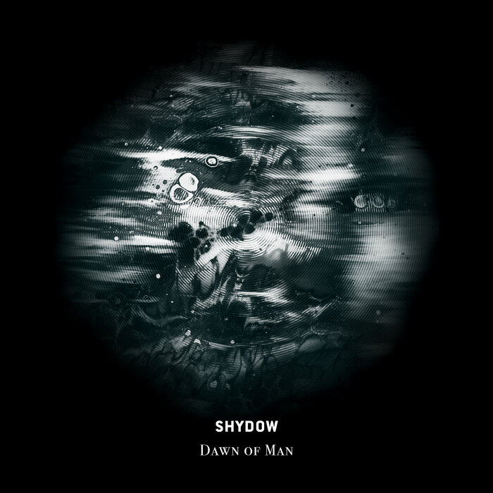 Shydow - Dawn Of Man