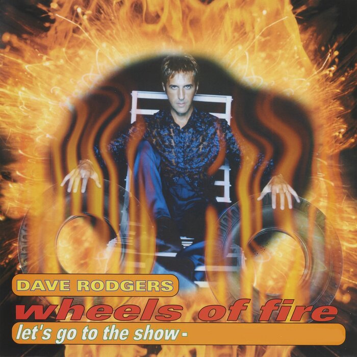 DAVE RODGERS - Wheels Of Fire/Let's Go To The Show (ABeatC 12