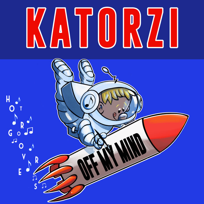 KATORZI - Off My Mind