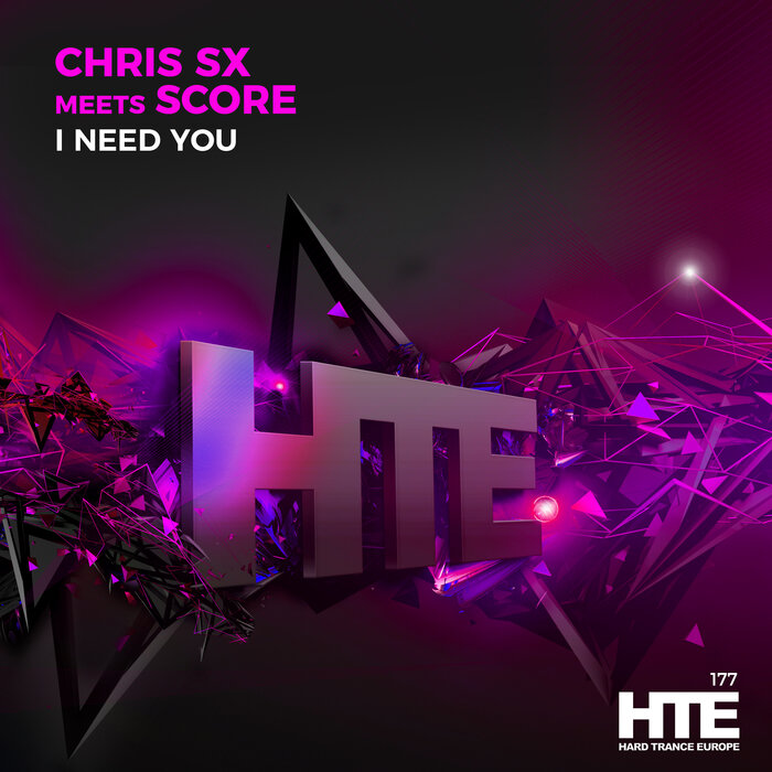 Chris SX feat Score - I Need You