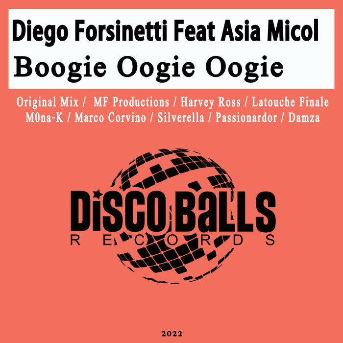 Diego Forsinetti feat Asia Micol - Boogie Oogie Oogie