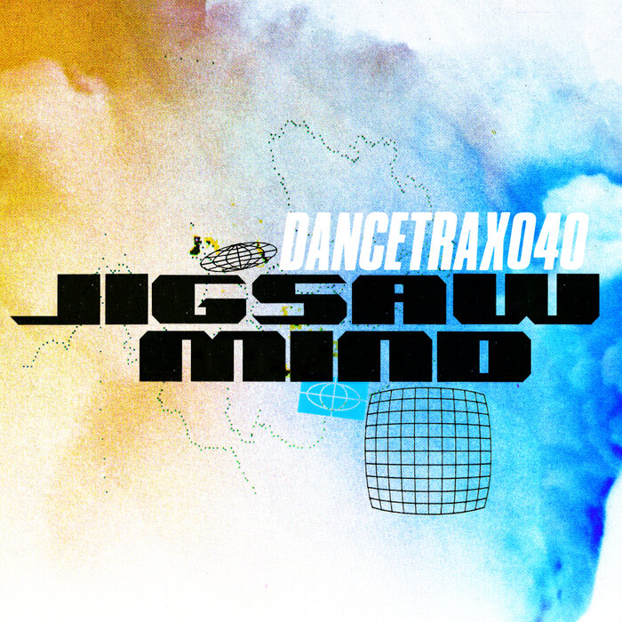 Jigsaw Mind - Dance Trax, Vol 40