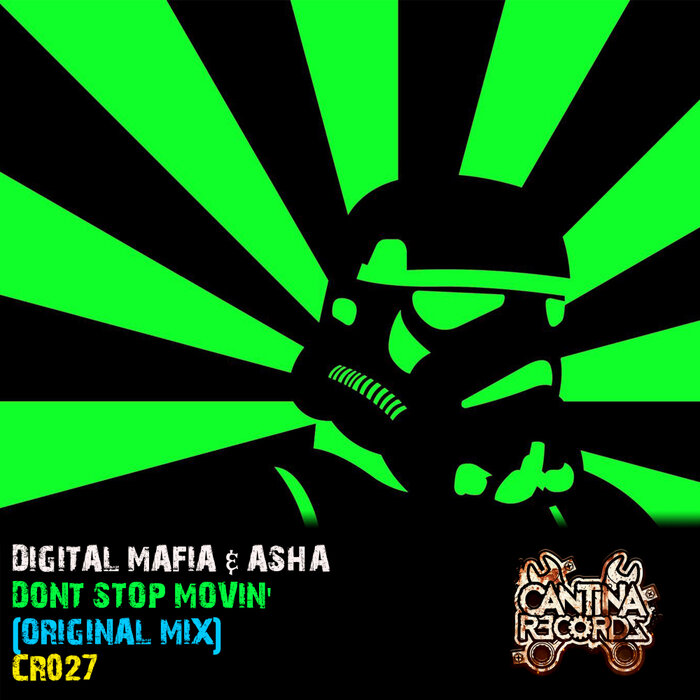 Digital Mafia/Asha - Dont Stop Movin'