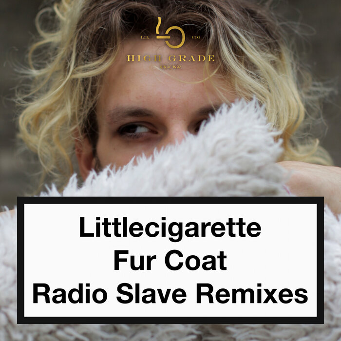 Littlecigarette - Fur Coat (Radio Slave Remixes)