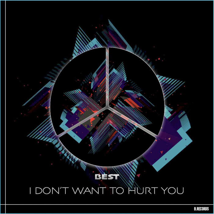 BEST - I Don't Want To Hurt You