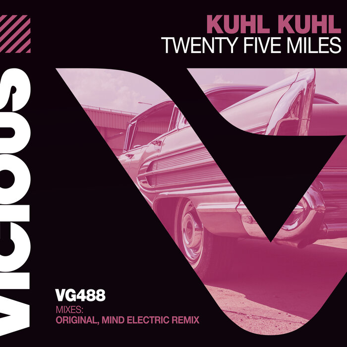 Kuhl Kuhl - Twenty Five Miles