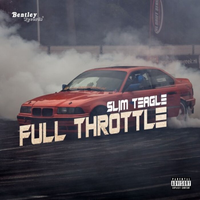 Slim Teagle - Full Throttle