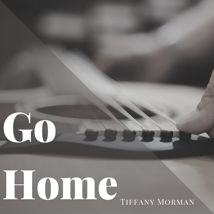 Tiffany Morman - Go Home